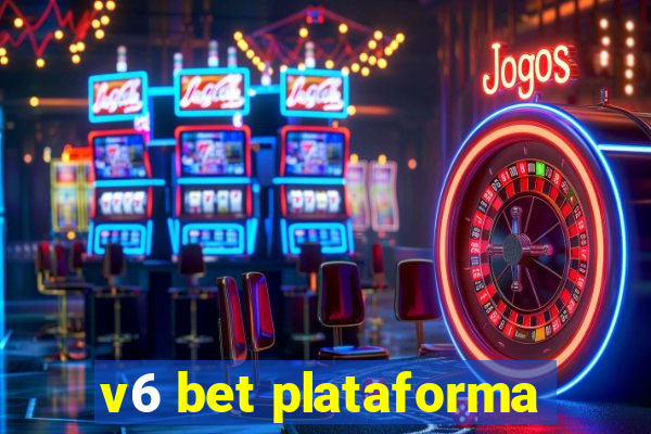 v6 bet plataforma